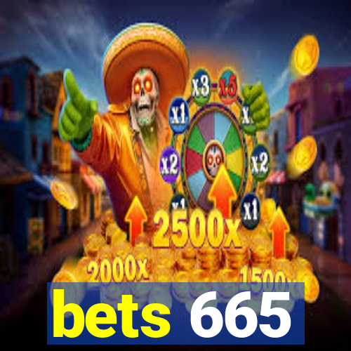 bets 665